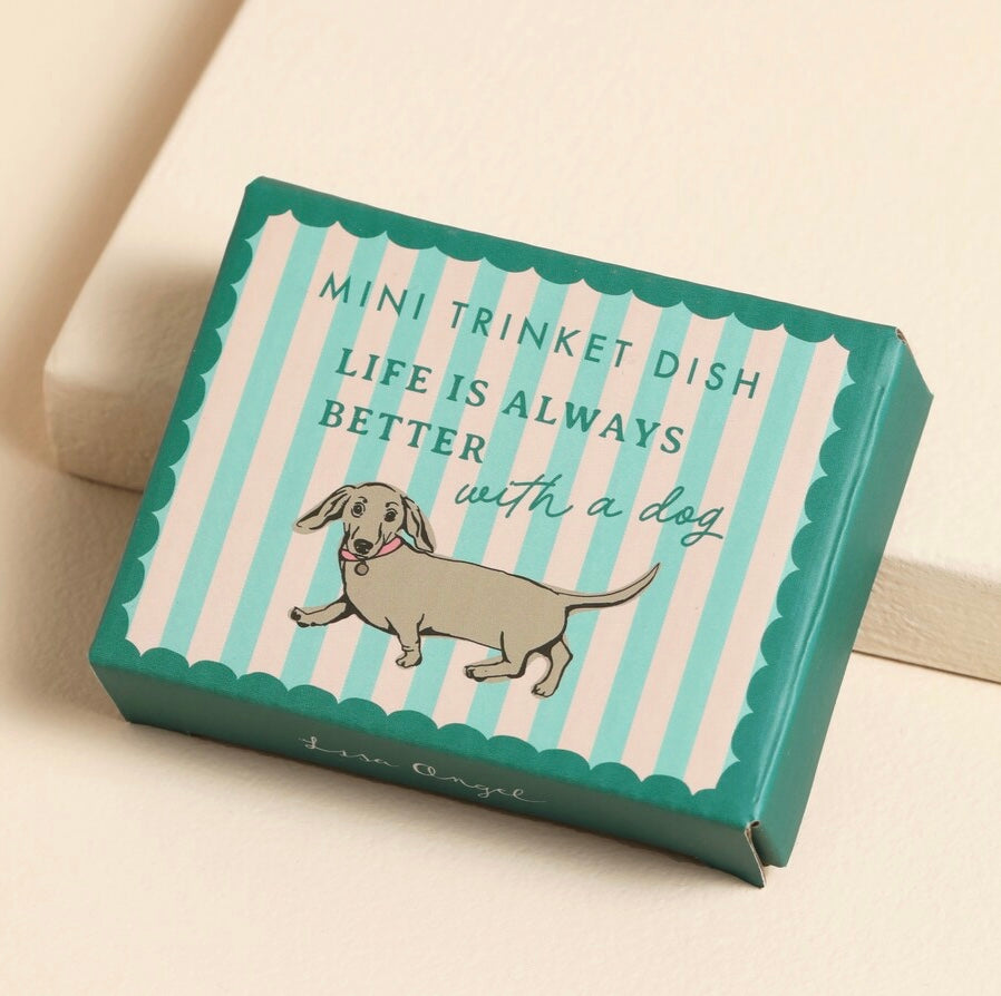 Life Is Always Better with A Dog Trinket Dish