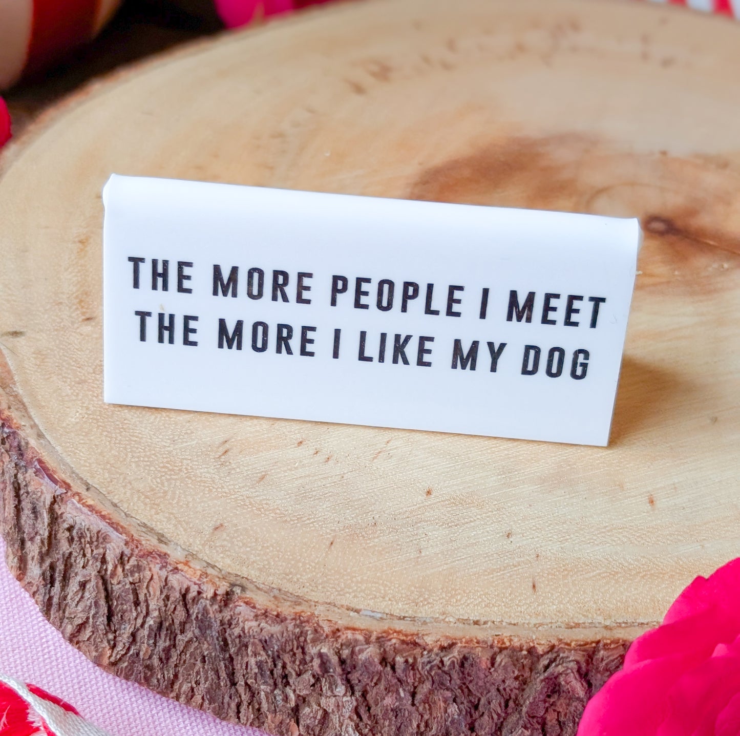 Unapologetic Dog Lover Desk Signs | 2 Designs