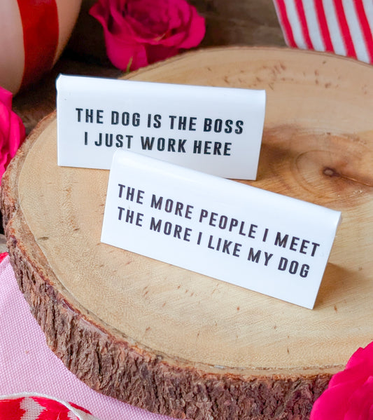 Unapologetic Dog Lover Desk Signs | 2 Designs